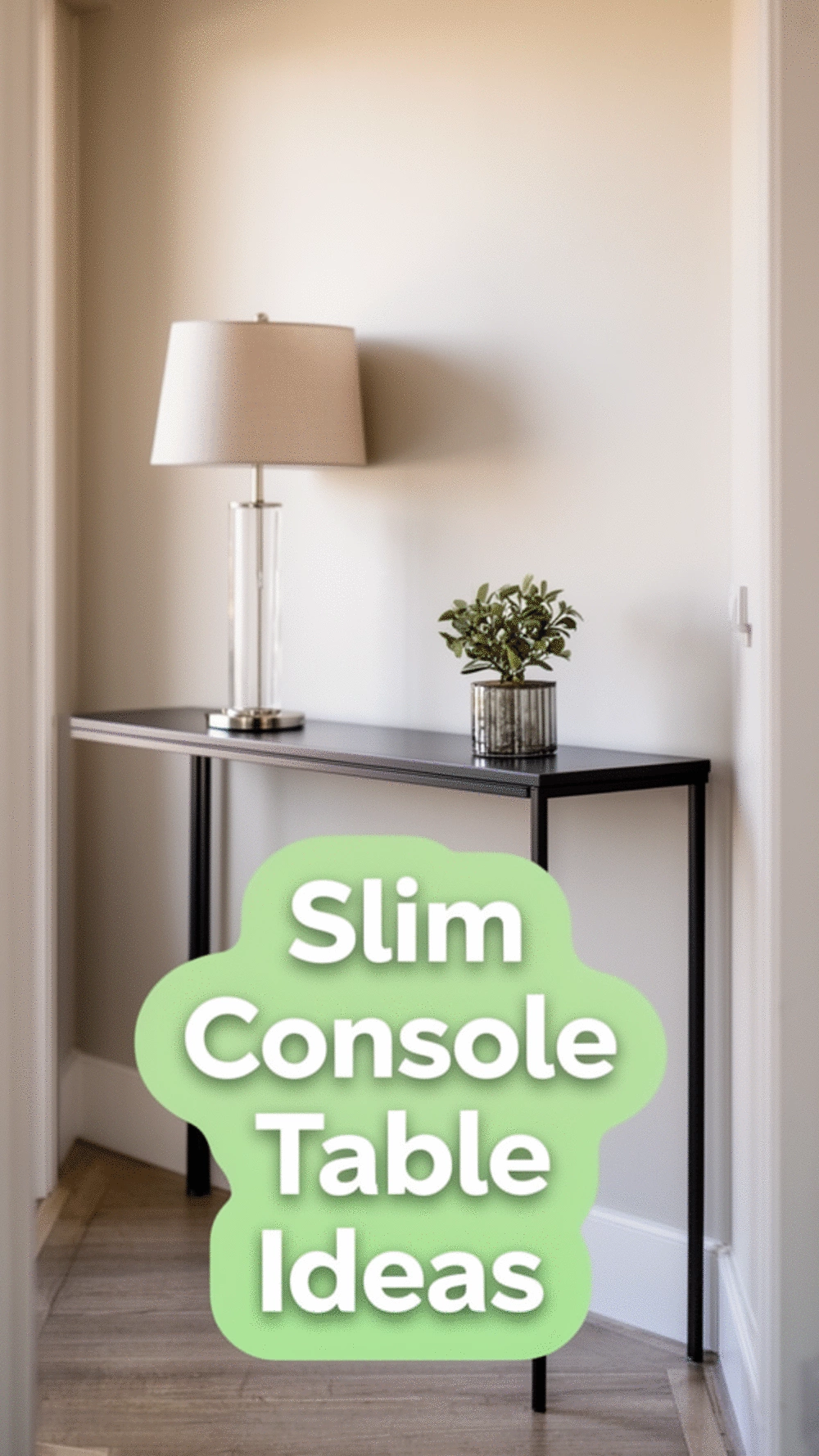 Narrow Hallway Slim Console Table Under Ten Inches Deep That Barely Projects
