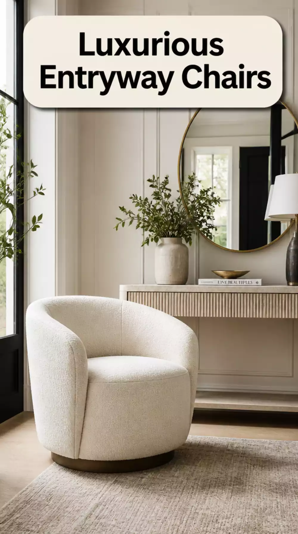 Boucle Accent Chair: Luxurious Entryway Seating Ideas