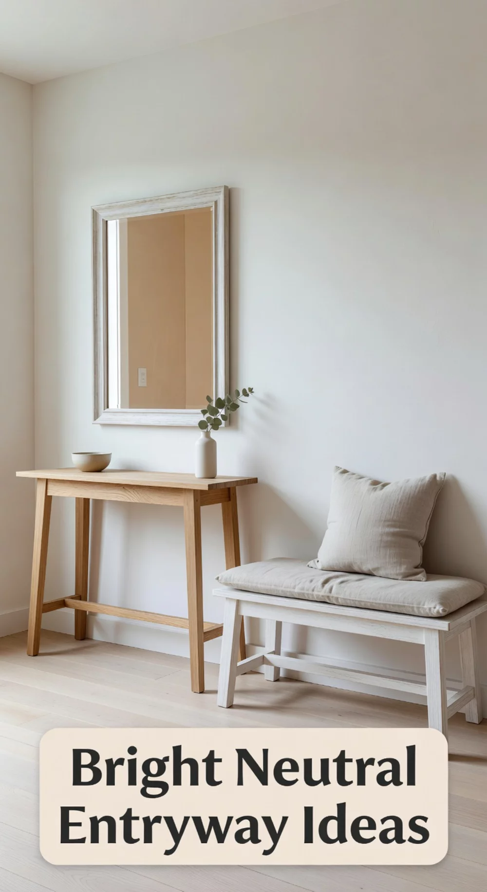 Bright Neutral Entryway Ideas for a Warm Welcome