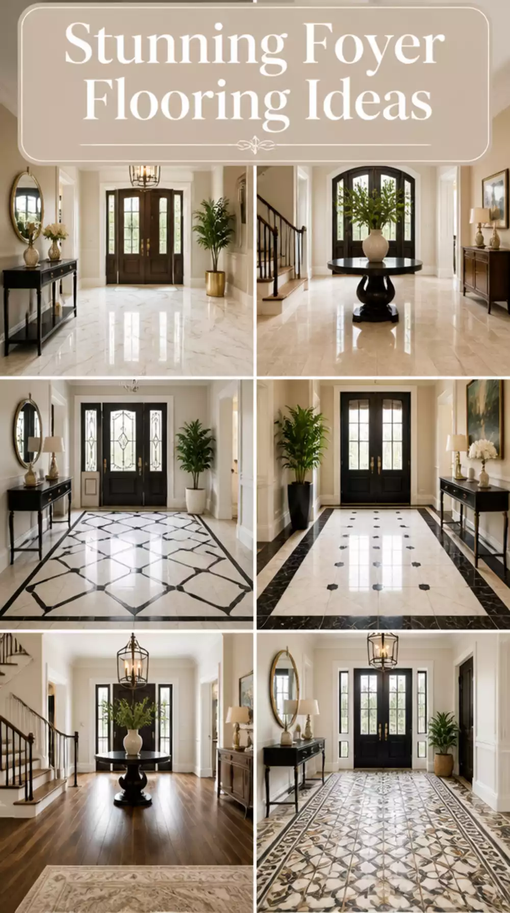 Foyer Marble or Patterned Tile Floor That Creates an Instant Wow Moment